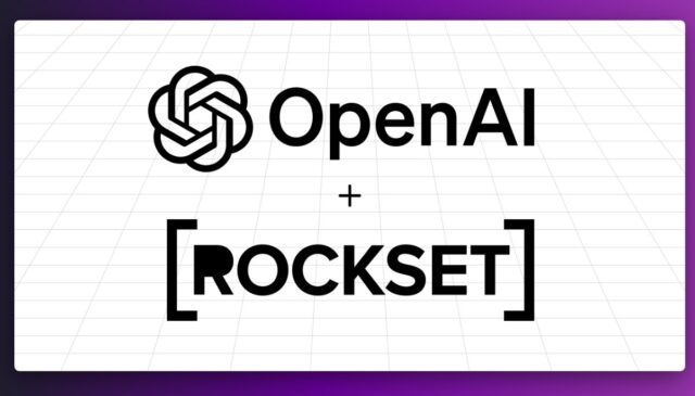 重磅消息：OpenAI宣布收购 Rockset